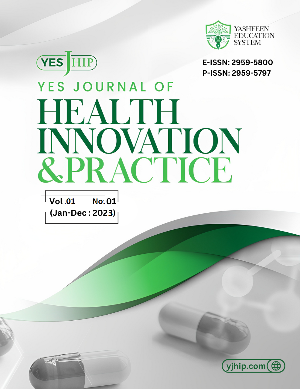 					View Vol. 1 No. 01 (2023): Yashfeen Journal of Health Innovation and Practice
				